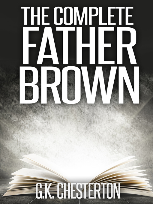 Title details for Father Brown Mysteries Collection--24 eBooks by Gilbert Keith Chesterton - Available